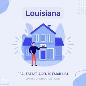Louisiana Real Estate Agent Email List